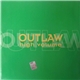 Outlaw - Higher Volume